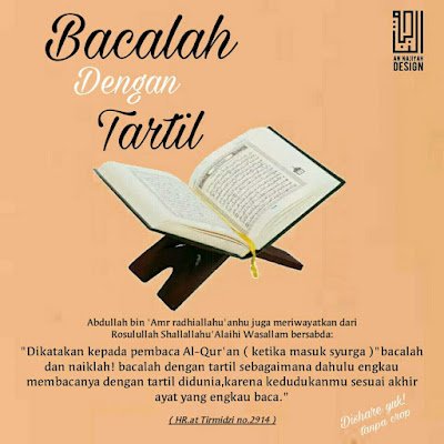 Bacalah al quran dengan tartil Bacalah al quran dengan tartil