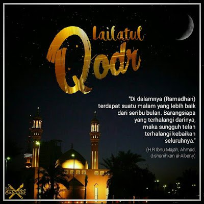 Tuntunan dalam Meraih Lailatul Qodar Tuntunan dalam Meraih Lailatul Qodar