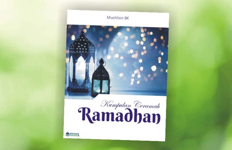 kultum ramadhan kultum ramadhan