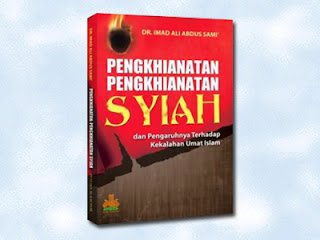Pengkhianatan-pengkhianatan Syiah Pengkhianatan-pengkhianatan Syiah