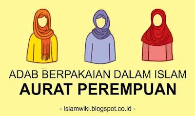 adab berpakaian dalam Islam - aurat perempuan