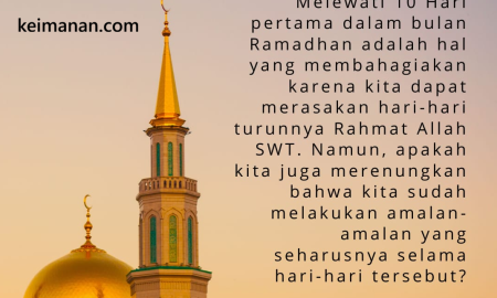 Viral Keberkahan di Balik 10 Hari Pertama Bulan Ramadhan